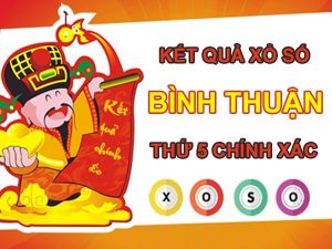 Phân tích XSBTH 26/5/2022 soi cầu bạch thủ Bình Thuận
