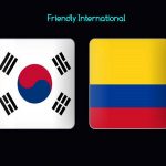 Soi kèo Hàn Quốc vs Colombia – 18h00 24/03, Giao Hữu Quốc Tế