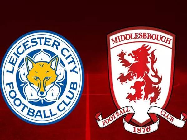 Đối đầu Leicester vs Middlesbrough, 02h45 ngày 5/11
